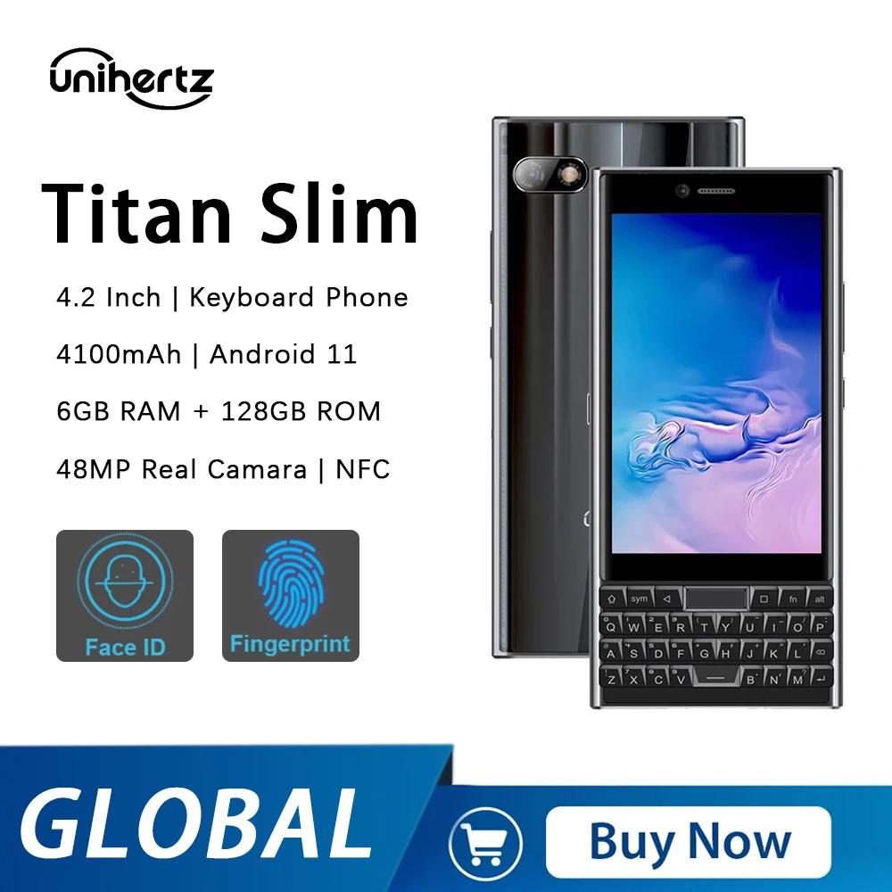Unihertz TITAN SLIM ۷ι  Ʈ, ȵ̵ 11 Ƽ Ű, 4.2 ġ ġ ũ ޴, 4100mAh NFC, 6GB, 256GB
